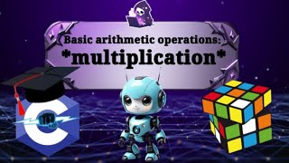 Algorithm L1 : Basic Arithmetic Operations Multiplication