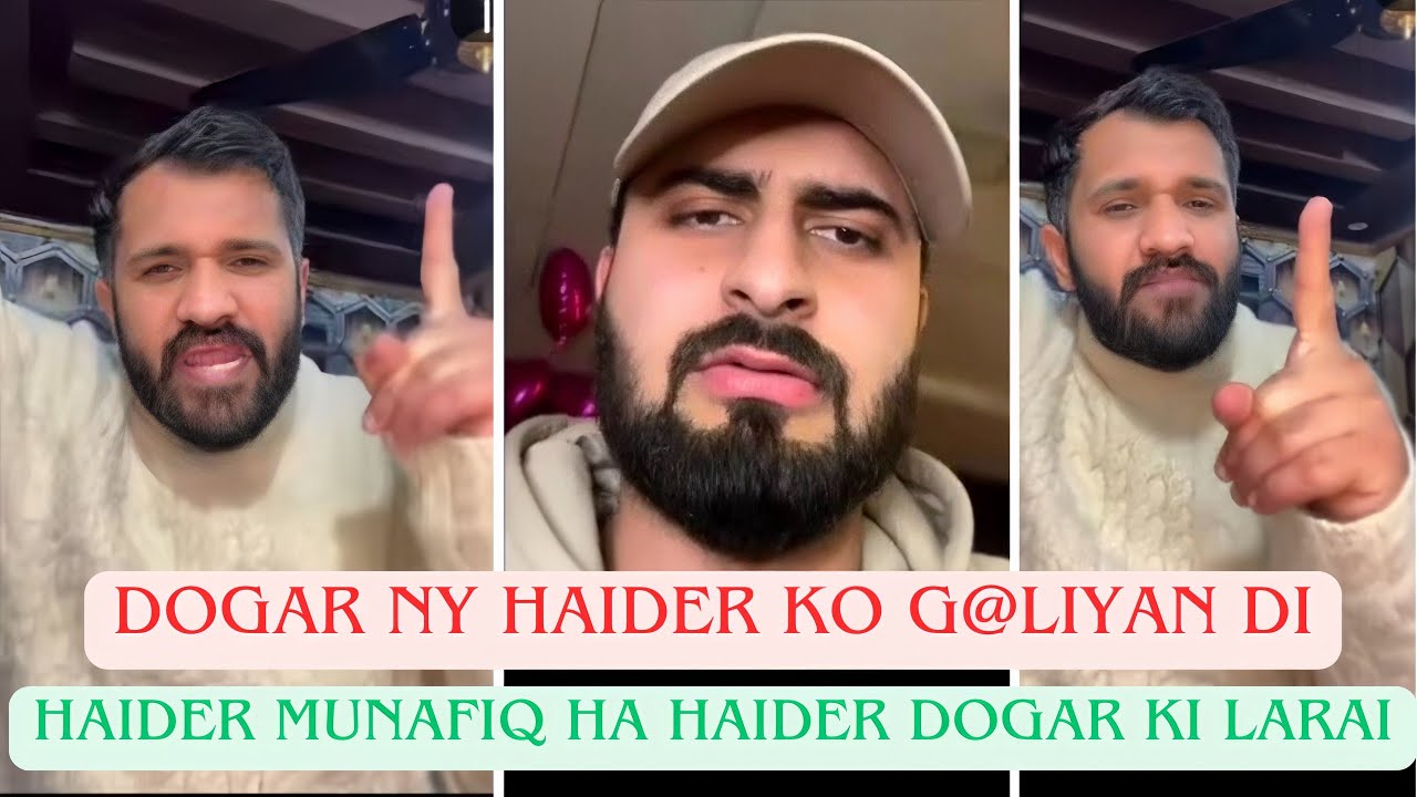 Dogar Ny Haider Ko G@liyan Di | Haider Munafiq Ha Haider Or Dogar Ki Larai 