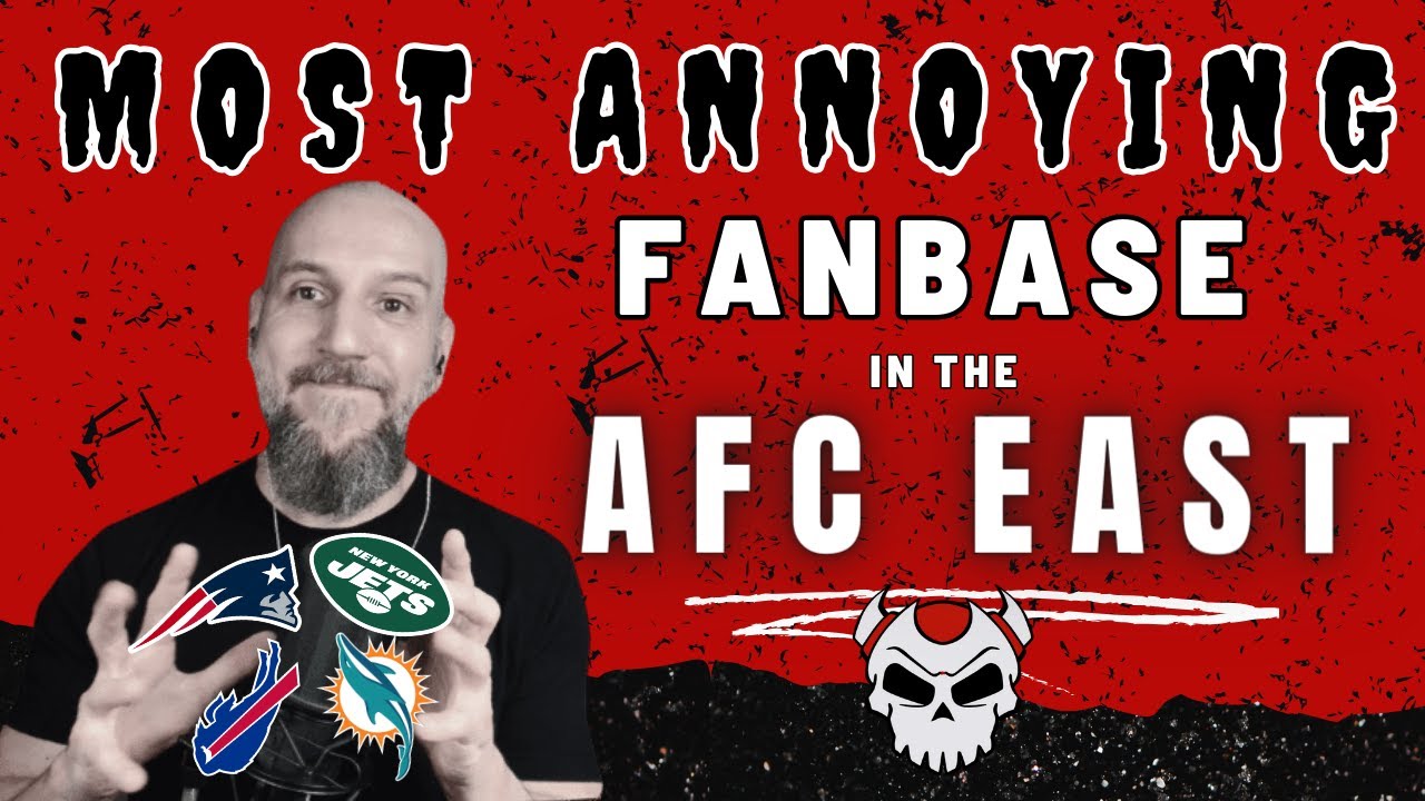 NFL's MOST ANNOYING Fanbases AFC East Edition YouTube