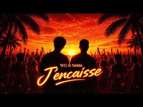 WG ft NéMé - J’encaisse 