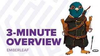 A quick overview of Emberleaf