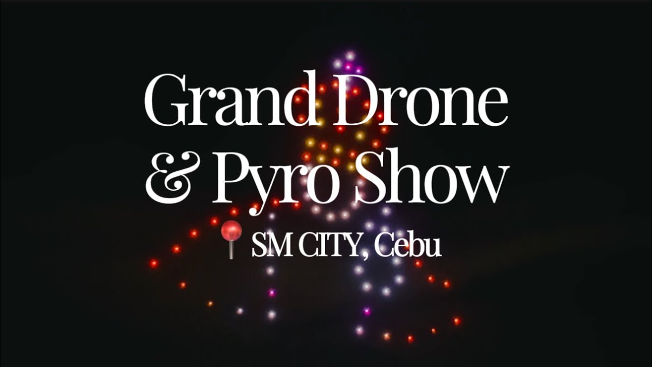 Grand Drone & Pyro Show | Sinulog 2026 | SM CITY CEBU