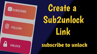 Create a Sub2unlock link | #sub2unlock | Technical Morshed