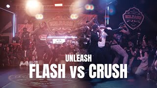 Flash vs Crush | Unleash | EBS 2025
