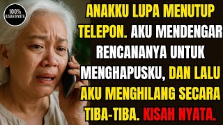 ANAKKU LUPA MENUTUP TELEPON. AKU MENDENGAR RENCANANYA UNTUK MENGHAPUSKU, DAN LALU AKU MENGHILANG...