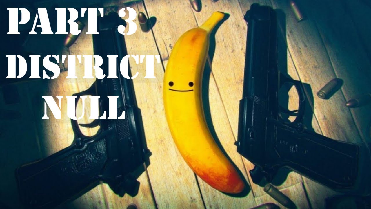 My Friend Pedro - PART 3 - DISTRICT NULL - Gameplay - YouTube