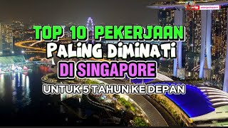 10 Most Indemand Jobs In Singapore For The Next 5 Years