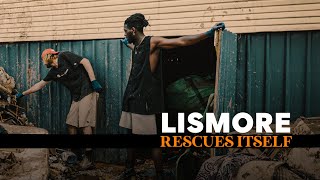 This is Lismore - left to rescue itself