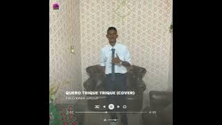 ALUTA  - QUERO TRIQUE TRIQUE  (COVER)