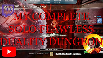 My Complete Solo Flawless Duality Dungeon - Destiny 2
