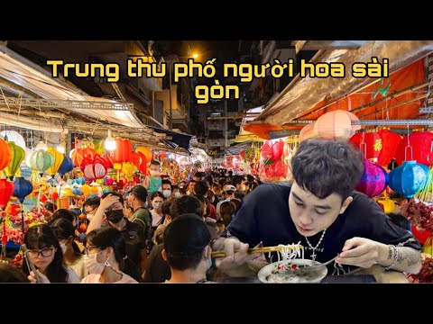 Anh Rồng - Đêm Trung Thu Và Tô Bánh Canh Tại Phố Người Hoa Sài Gòn