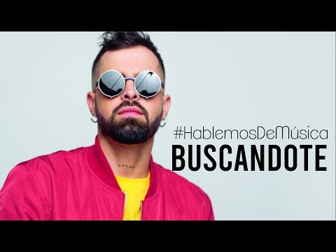 MIKE BAHIA: La historia detrás de Buscándote