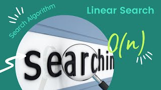Search Algorithm | Linear Search | Time Complexity O(N)