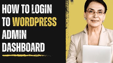 How to login to WordPress Admin Dashboard