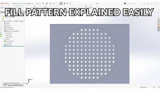 SolidWorks Fill Pattern | SolidWorks Tutorial