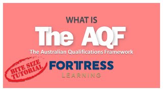 What is the Australian Qualifications Framework (AQF)? (TAE40122  / TAE40116)