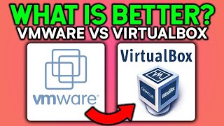 Which is Better! | VMWARE vs. VirtualBox Comparison!
