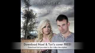 If I Didnt Have You  Thompson Square cover By Noel Delisle U0026 Tori Martin