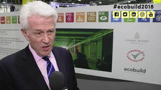 Canary Wharf Group explain their sustainable future plans at ecobuild 2018