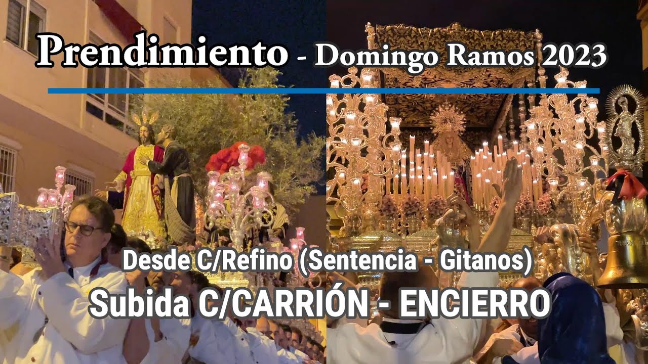 Subida c/Carrión Prendimiento + Encierro -Domingo Ramos Málaga 2023