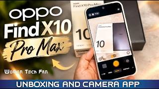 Oppo find x10 pro max — UNBOXING and First Look at the Camera App! 📸
