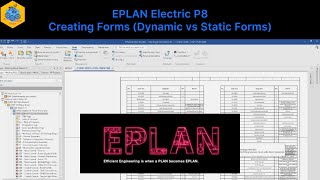 EPLAN Electric P8 Beginner’s Guide: Creating Forms + Dynamic vs Static Forms Explained