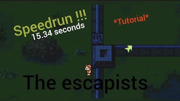 The escapists speedrun | Tutorial included