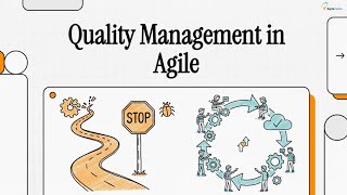 What Quality Management In Agile? Quality Management Explained Agile Quality Management