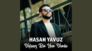 Vefasız Bir Yar Vurdu