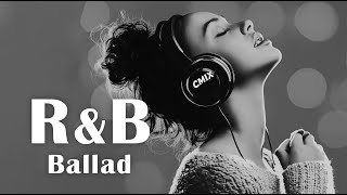 R&B Ballad 🌙 A Song for You. | Chill & Relaxing Songs