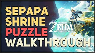 Sepapa Shrine Legend of Zelda Tears of the Kingdom