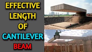 How to Calculate Effective Length of Cantilever Beam Step by Step Learning Civil Technology