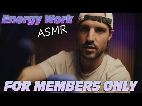 ASMR for Members | Friday Energy Work (Whispered Tingles)