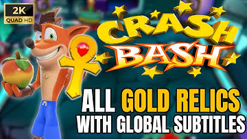 Crash Bash (Co-Op) Gameplay | All Gold Relics | Global Subtitles
