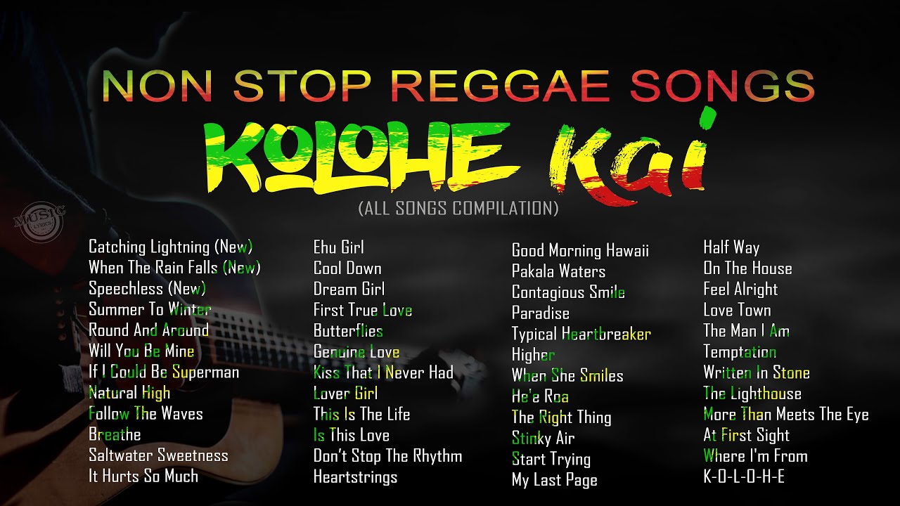 KOLOHE KAI  Non Stop Reggae Songs 2022  Reggae Music Compilation