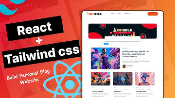 Build a Blog with React Js and Tailwind Css | beginner tutorial | Part 1
