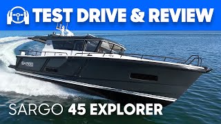 The Most Capable €1 Million Boat You Can Buy? | Sargo 45 Explorer