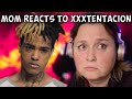 My MOM Reacts to XXXTENTACION! [Jocelyn Flores, Vice City, RIOT]