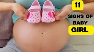 11 Signs Of Having A Baby Girl | Early Signs Of Having A Baby Girl