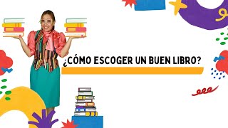 ¿Cómo seleccionar un buen libro?