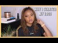 WHY I STARTED MY LOCS | Kennedi Leigh