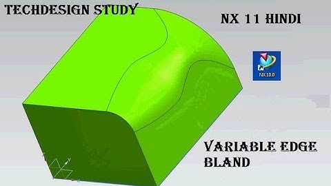Fillet (Variable blend)  nx 11 hindi