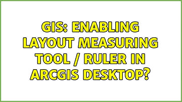 GIS: Enabling layout measuring tool / ruler in ArcGIS Desktop?