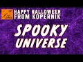 Spooky universe  a planetarium show at home  happy halloween from kopernik observatory