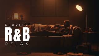 Download Lagu [R\u0026B Relax] | Best Of RnB 2026 – Smooth Soul \u0026 Chill Vibes | Relax and Soul RnB MP3