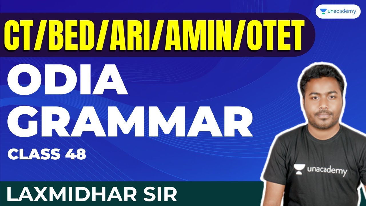 Odia Grammar Class 48 CT BEd ARI AMin OTET Laxmidhar Sir YouTube