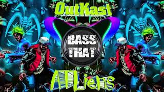 Outkast - Wheelz of Steel (Bass Boosted)