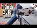 YI 3 Axis Action Camera Gimbal 2018 Review & Sample Footage