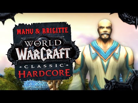 Manü et Brigitte... La nouvelle aventure Wow hardcore avec Luuxia !