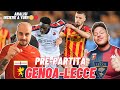 GENOA-LECCE: PARTITA FONDAMENTALE PER TUTTI!Ne parliamo con YURI!🔥